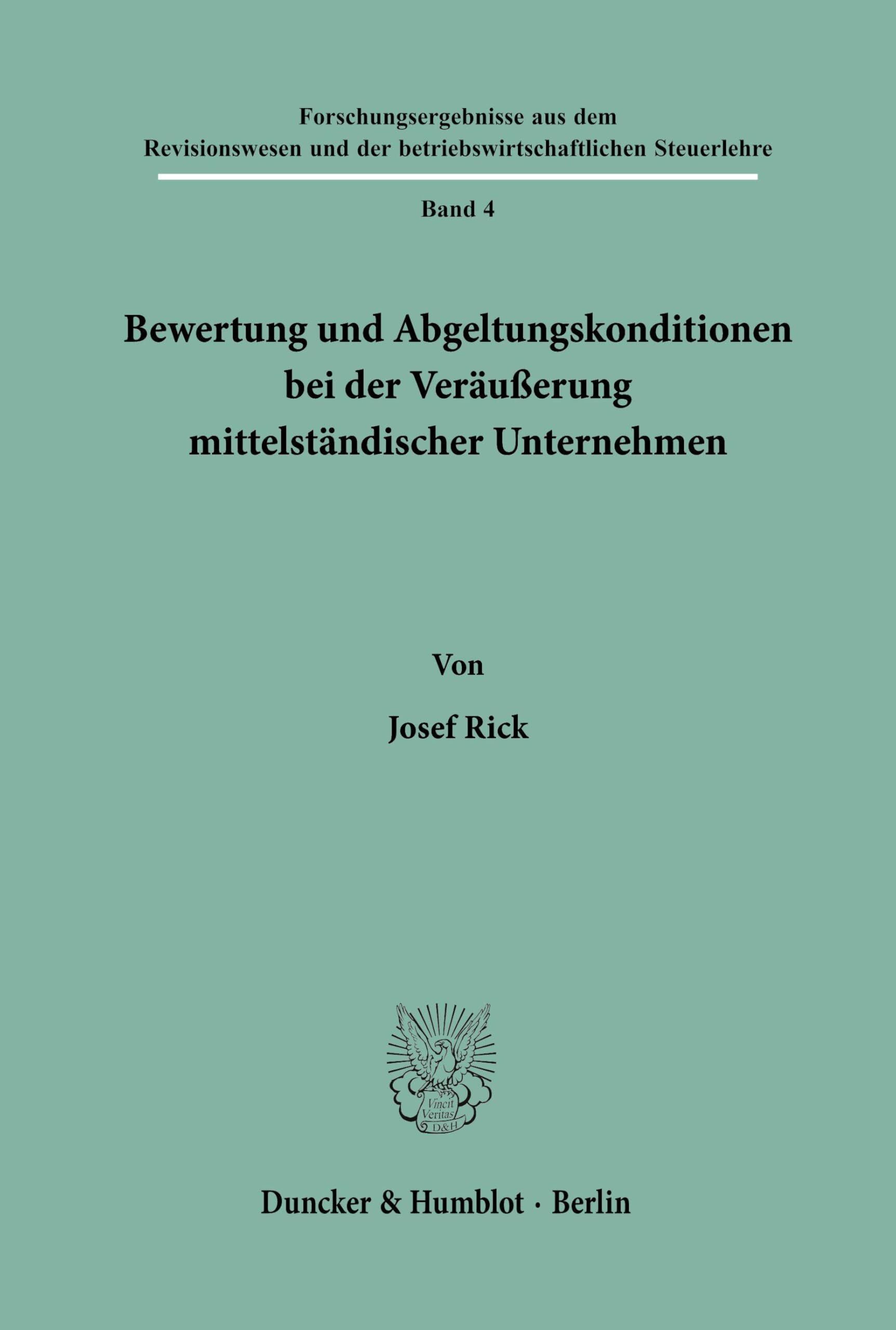Bewertung und Abgeltungskonditionen bei der Veräußerung mittelständischer Unternehmen.