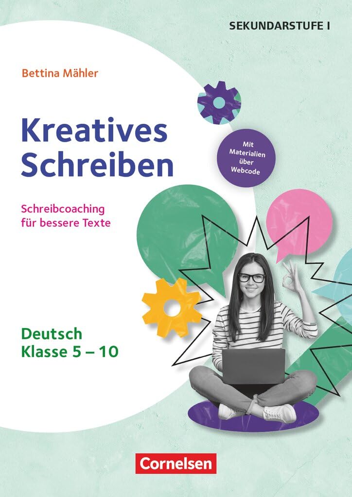 Themenhefte Sekundarstufe - Deutsch: Kreatives Schreiben - Schreibcoaching für bessere Texte - Buch mit Kopiervorlagen