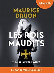 Les rois maudits. Vol. 2. La reine étranglée