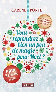 Vous reprendrez bien un peu de magie pour Noël ?