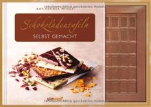 Schokoladentafeln selbst gemacht-Set: Buch mit Gießform