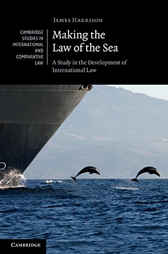 Making the Law of the Sea: A Study in the Development of International Law (Cambridge Studies in International and Comparative Law, Band 80)