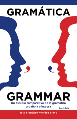 Gramática Grammar: Un estudio comparativo de la gramática española e inglesa