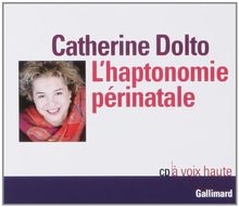 L'haptonomie perinatale CD audio (A Voix Haute)