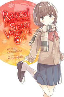 Rascal Does Not Dream of Odekake Sister (light novel) (Rascal Does Not Dream, 8)