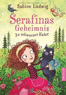 Serafinas Geheimnis. Dreimal schwarzer Kater