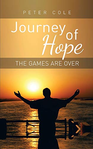 Journey of Hope: The Games Are Over