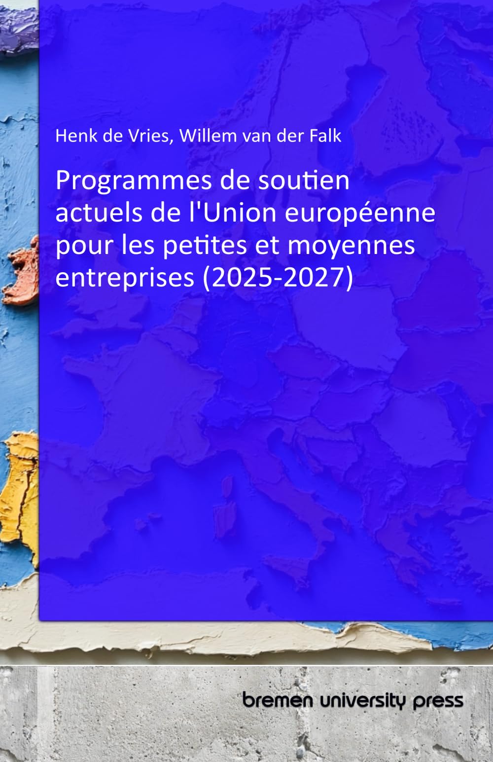 Programmes de soutien actuels de l'Union européenne pour les petites et moyennes entreprises (2025-2027)
