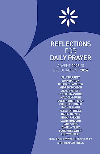Reflections for Daily Prayer Advent 2023 to Christ the King 2024