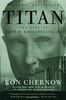 Titan: The Life of John D. Rockefeller, Sr. (Vintage)