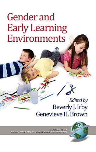Gender and Early Learning Environments (Hc) (Research on Women and Education)