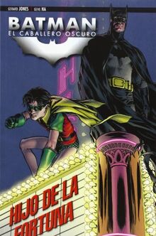 Batman: El caballero Oscuro - Hijo de la fortuna