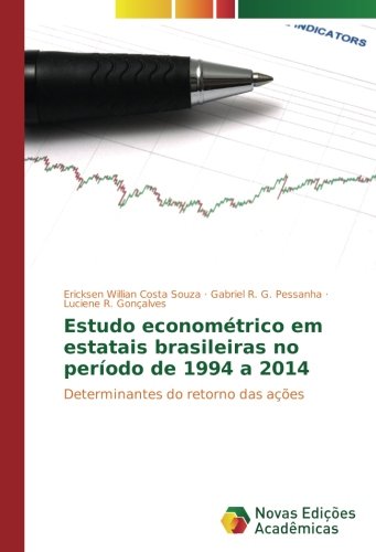 Estudo econométrico em estatais brasileiras no período de 1994 a 2014: Determinantes do retorno das ações