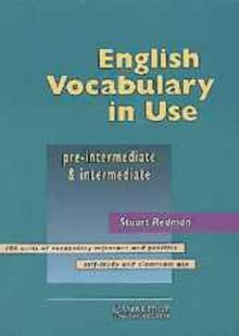 English Vocabulary in Use: Pre-Intermediate and Intermediate