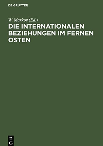 Die Internationalen Beziehungen im Fernen Osten: (1870-1945)