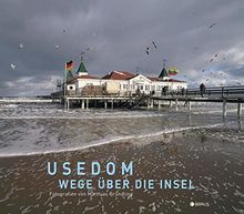 Usedom: Wege über die Insel