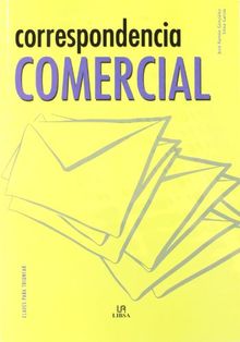 Correspondencia Comercial (Claves para Triunfar, Band 4)