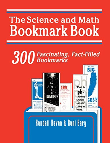 Science and Math Bookmark Book: 300 Fascinating, Fact-Filled Bookmarks