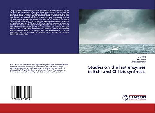 Studies on the last enzymes in Bchl and Chl biosynthesis