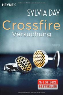 Crossfire. Versuchung: Band 1   Roman