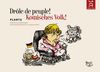 Drôle de peuple ! : dessins sur l'Allemagne. Komisches Volk : politische Karikaturen zu Deutschland