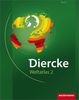 Diercke Weltatlas 2: für Bayern: aktuelle Ausgabe