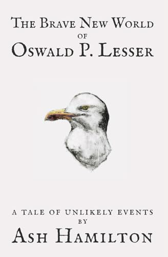 The Brave New World of Oswald P. Lesser: A Tale of Unlikely Events