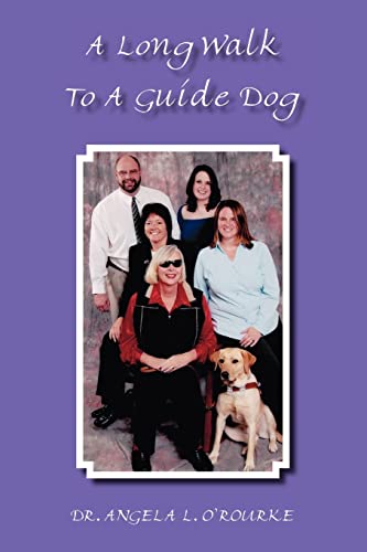 A Long Walk To A Guide Dog