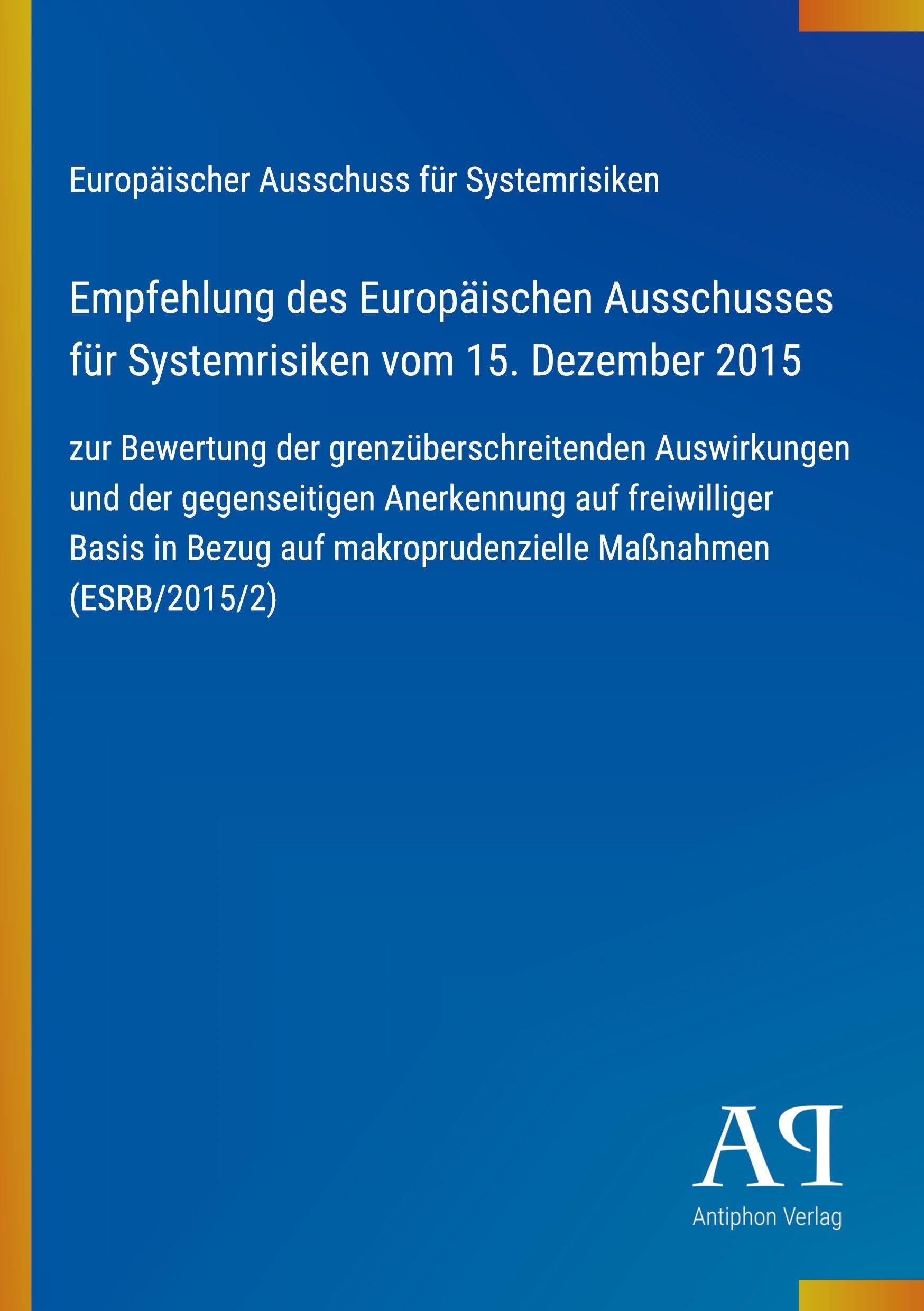 Empfehlung des Europäischen Ausschusses für Systemrisiken vom 15. Dezember 2015