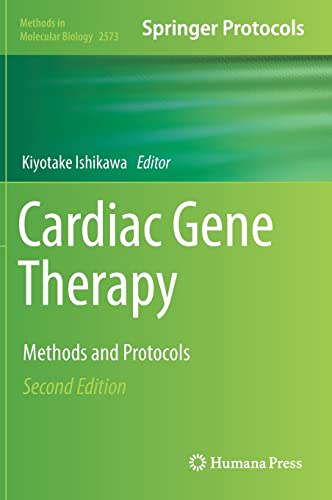 Cardiac Gene Therapy: Methods and Protocols (Methods in Molecular Biology, 2573, Band 2573)