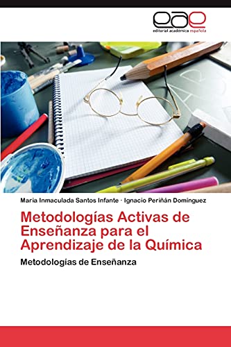 Metodologías Activas de Enseñanza para el Aprendizaje de la Química: Metodologías de Enseñanza
