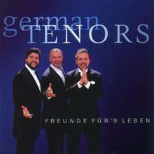 Gala der Tenöre - Freunde für's Leben von German Tenors | CD | Zustand sehr gut