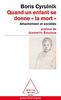 Quand un enfant se donne : Attachement et sociétés - Rapport remis à Madame Jeannette Bougrab, secrétaire d'Etat chargée de la Jeunesse et de la Vie associative