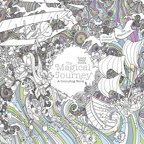 The Magical Journey: A Colouring Book (Magical Colouring Books)