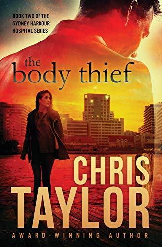 The Body Thief (The Sydney Harbour Hospital Series, Band 2)