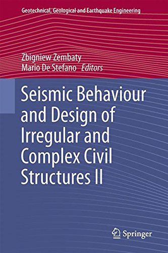 Seismic Behaviour and Design of Irregular and Complex Civil Structures II (Geotechnical, Geological and Earthquake Engineering)