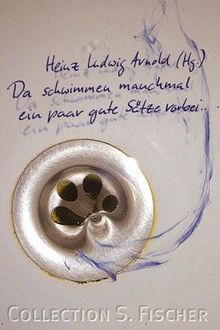 Da schwimmen manchmal ein paar gute Sätze vorbei... Aus der poetischen Werkstatt