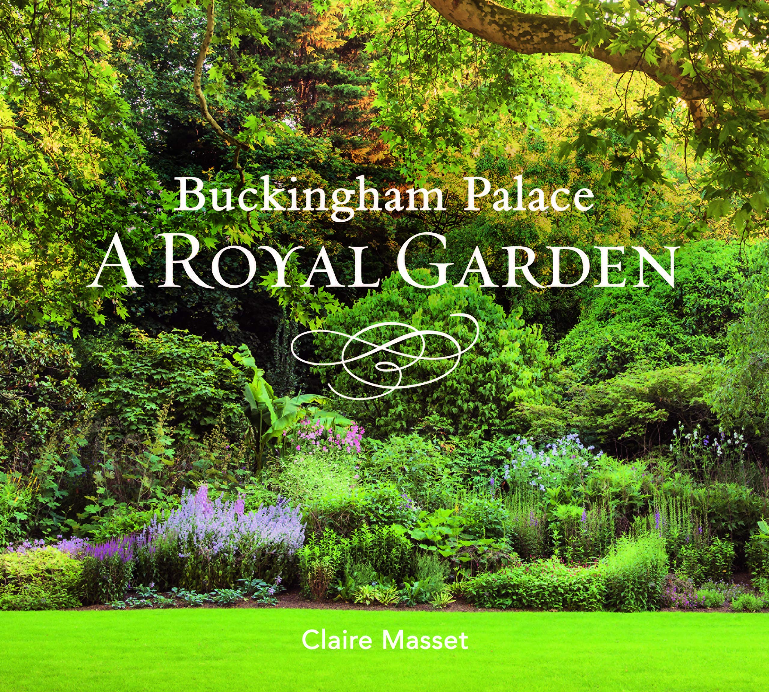 Buckingham Palace A Royal Garden
