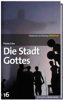 SZ-Bibliothek Metropolen Band 16: Die Stadt Gottes von Paulo Lins | Buch | Zustand gut