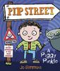 Simmons, J: Pip Street 3: A Piggy Pickle