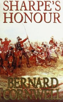 Sharpe's Honour: Richard Sharpe and the Vitoria Campaign, February to June 1813 (The Sharpe Series)