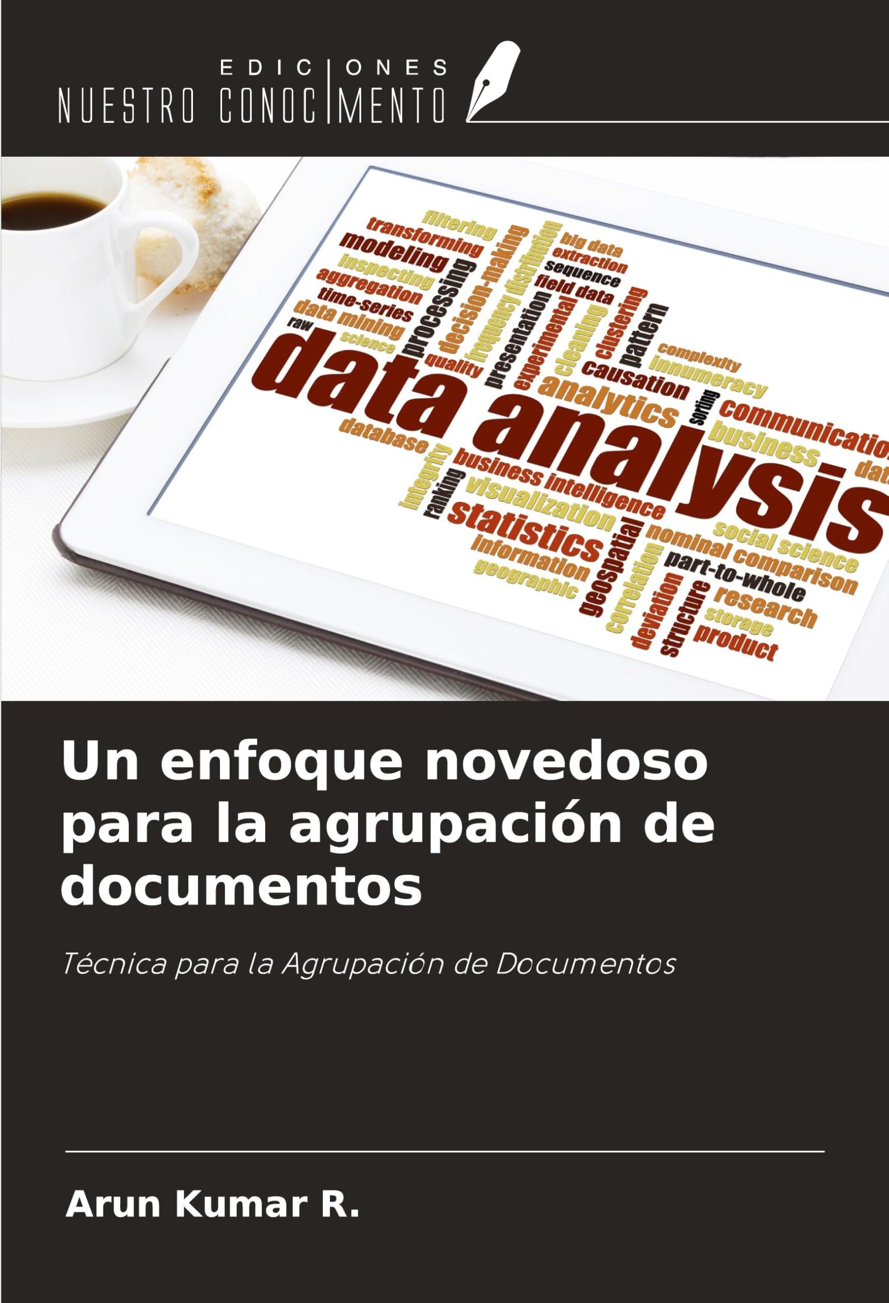 Un enfoque novedoso para la agrupación de documentos: Técnica para la Agrupación de Documentos