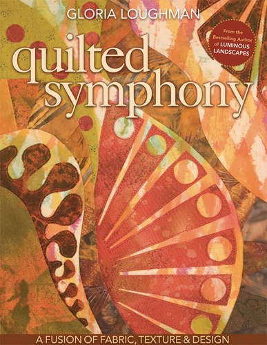 Quilted Symphony: A Fusion of Fabric, Texture & Design [With Pattern(s)]
