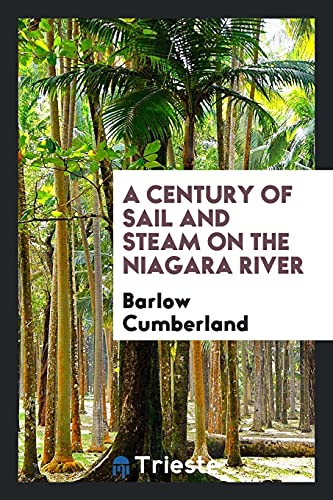 A Century of Sail and Steam on the Niagara River