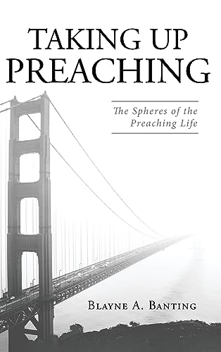 Taking Up Preaching