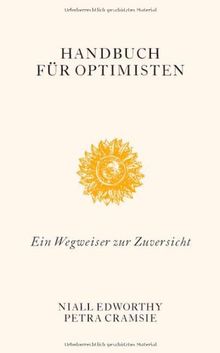 Handbuch für Optimisten / Pessimisten: Geschenkbuchedition