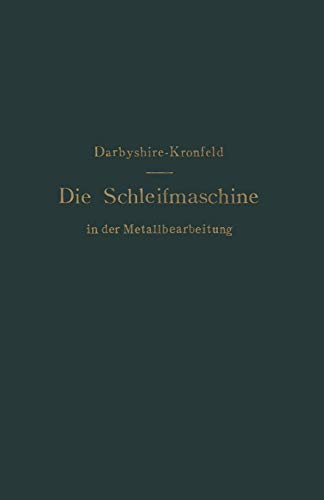 Die Schleifmaschine in der Metallbearbeitung