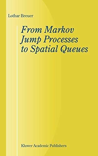 From Markov Jump Processes to Spatial Queues