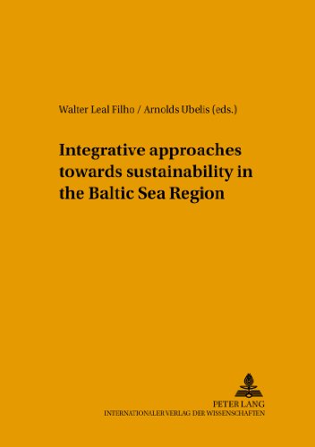 Integrative approaches towards sustainability in the Baltic Sea Region (Umweltbildung, Umweltkommunikation und Nachhaltigkeit / Environmental Education, Communication and Sustainability)