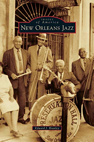 Branley, Edward J. New Orleans Jazz